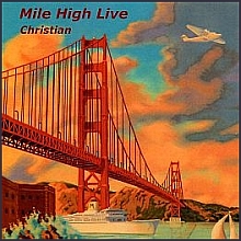 Christian - Mile High Live